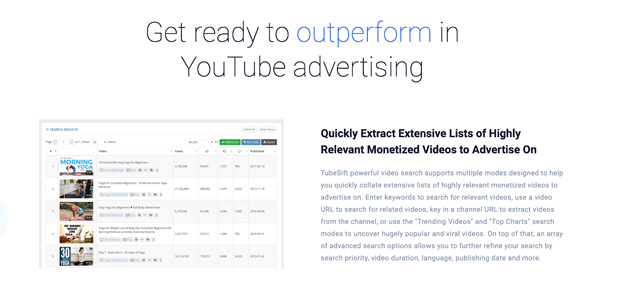 TubeSift’s video search feature and easy-to-use platform makes placement targeting on YouTube easy and delivers advertisers a higher ROI.